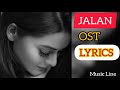 Jalan OST LYRICS Presented By Aeriel Rahat Fateh Ali Khan Minal Khan ARY Digital Drama