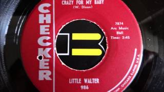 Little Walter - Crazy For My Baby