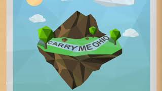 Carry Me Ohio - Only Love