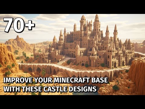 Improve Your Base With These Castle Designs for Survival Minecraft