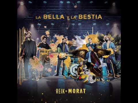 Morat, Reik - La Bella Y La Bestia (Audio)