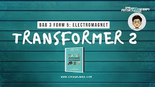 Fizik SPM form 5 bab 3 - transformer (part 2)
