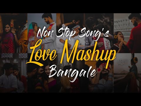Love Mashup Bengali 💕 || Slowed+Reverb || 