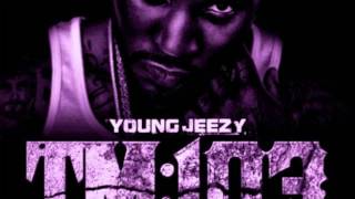 Young Jeezy ft Andre 3000 & Jay-Z - I Do (Slowed) TM103