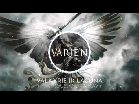 Varien - Valkyrie II (feat. Cassandra Kay)