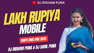 Download lagu Lakh Rupiya Mobile - Tarpa Timli Mix 2026 | New Adivasi Song | DJ Ridham Puna x DJ Sahil Puna mp3