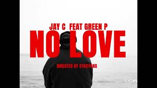 Download lagu Jay C Ambassador - NO LOVE feat. Green P ( Visualizer ) mp3 Download lagu Jay C Ambassador - NO LOVE feat. Green P ( Visualizer ) mp3