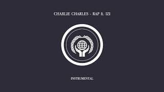 Charlie Charles - RAP (ft. IZI) (Instrumental)