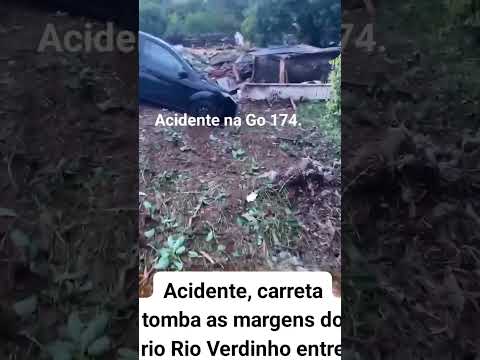 Acidente na Go 174 carreta tomba entre  Rio verde e Montividiu IML no local