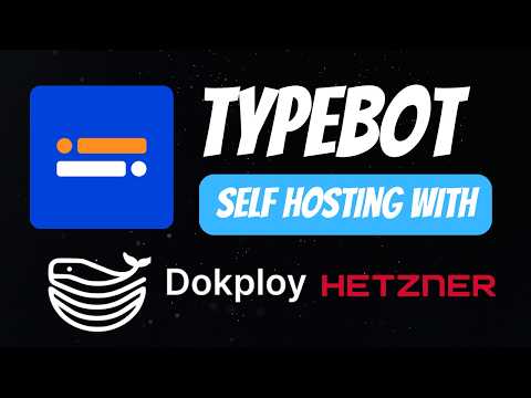 Tutorial de Typebot Self-hosting | Cómo autoalojar Typebot con Dokploy