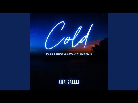 Cold (John Junior & Arty Violin Remix)
