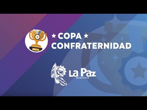 EN VIVO - Final Copa Confraternidad La Paz 2021 - Estadio "Juan Domingo Perón"
