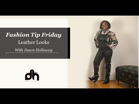 Fashion Tip Friday - Leather Looks | DHstyle