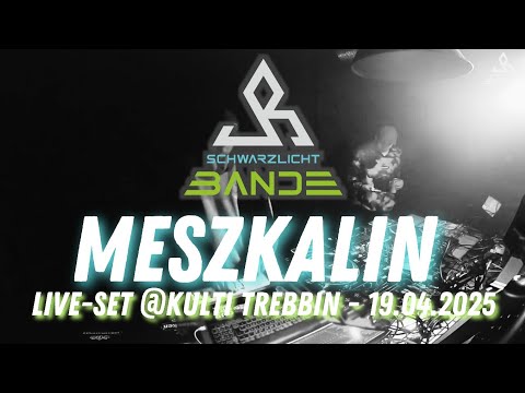 Meszkalin - Hardtekk Live-Set // 19.04.2025 @Kulti Trebbin
