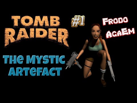 Tomb Raider Custom wraz z @aGa_Em odc.1 - The Mystic Artefact