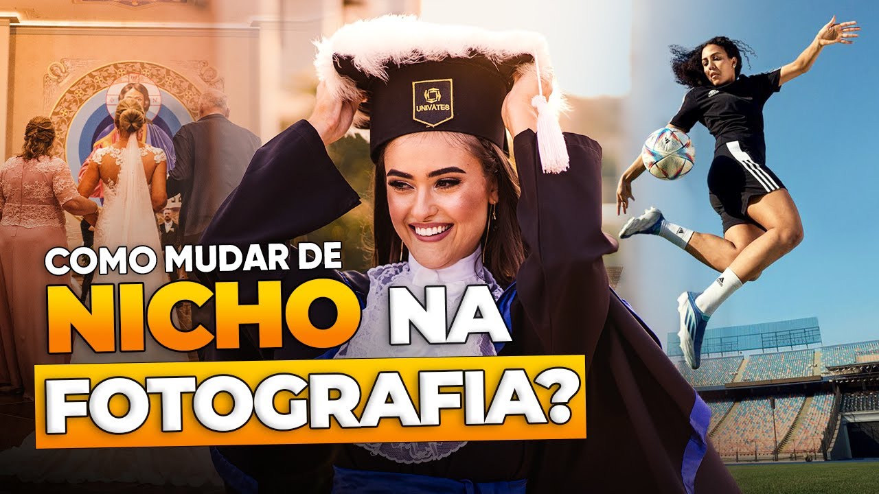 Como MUDAR DE NICHO NA FOTOGRAFIA e atrair clientes melhores?