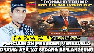 Download lagu Dakwah Tgk Puteh Rk Terbaru 2026 Di Seunebok Teupin Kisruh Antara Donald Trump Dan Venezuela mp3