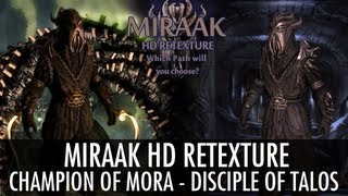 Skyrim Mod: Miraak HD Retexture - Champion of Mora - Disciple of Talos