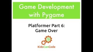 Pygame Platformer Part 6: Game Over