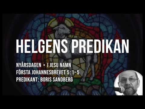 Helgens predikan: Nyårsdagen (Boris Sandberg)