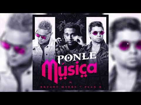 Bryant Myers x Plan B " Ponle Música " (Instrumental) prod. by Andot