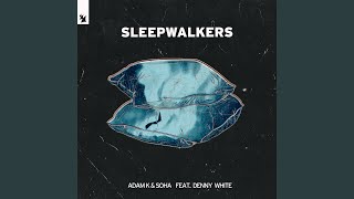 Sleepwalkers (Extended Mix)
