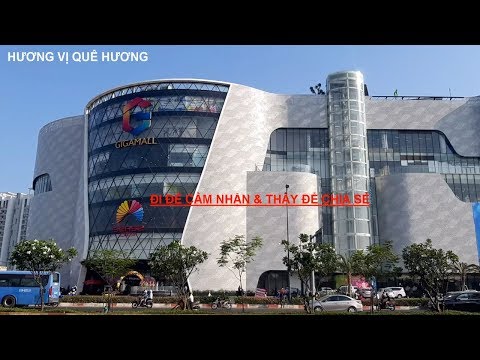 Trung Tâm Thương mại Giga Mall Phạm Văn Đồng Thủ Đức có gì hấp dẫn | Cuộc Sống Sài Gòn