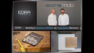 Edra Mobilya Tasarım Üretim ve Uygulama | Ankara Ev Tadilatı ve İşyeri Dekorasyo