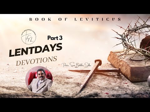 Leviticus | லேவியராகமம் | Part 3 | Pastor. Sam Bakther John | Faith Ministries | Coimbatore