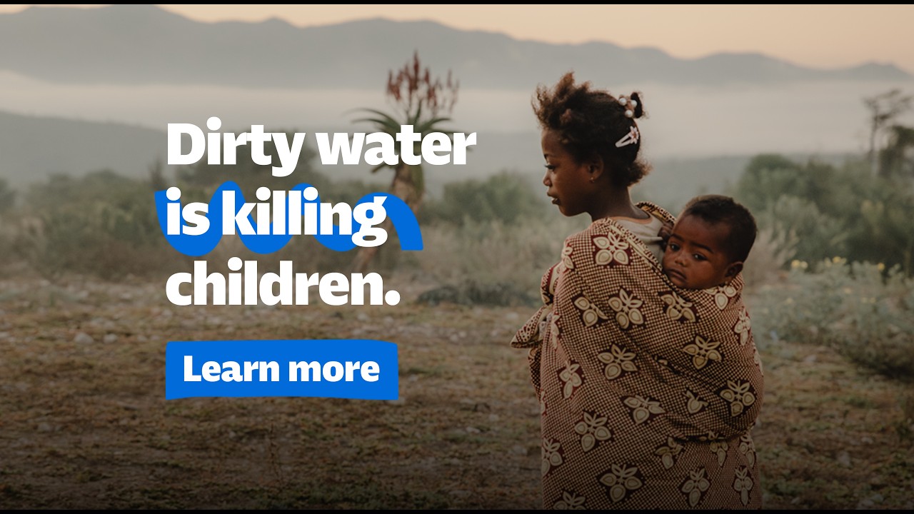 No Child Should Have to Drink Dirty Water | Give Life-Saving Water Today