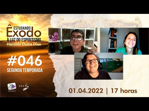 #PORTALSER | 046 | Estudando Êxodo à luz do Espiritismo com Haroldo Dutra Dias