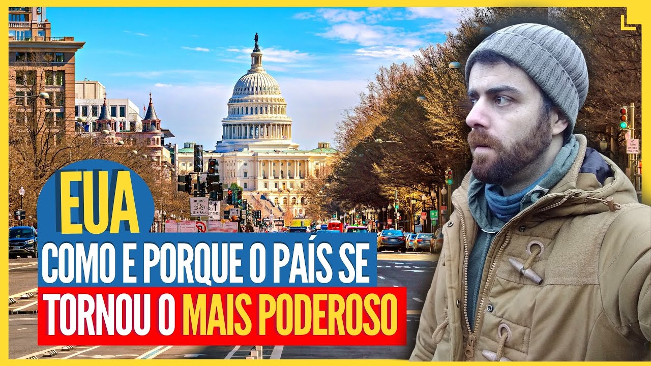 Como os EUA se Tornaram o País Mais Poderoso do Mundo