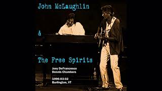John McLaughlin &amp; The Free Spirits - 1996-03-02, Burlington, VT