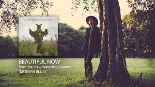 The Waterboys - Beautiful Now