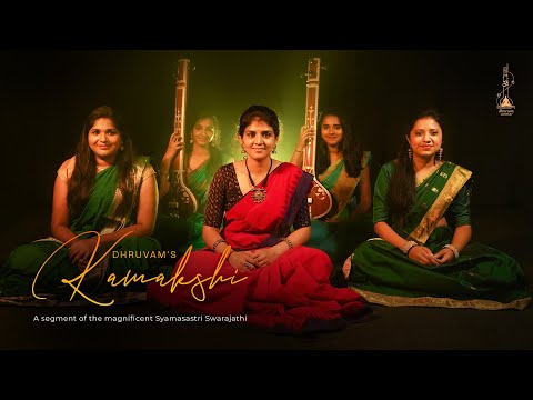 Kamakshi | Swarajathi | Syamasastri | Dhruvam| Ft. Charu Hariharan