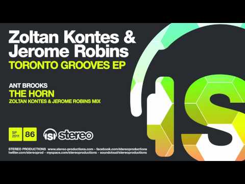 Ant Brooks - The Horn (Zoltan Kontes & Jerome Robins Mix)