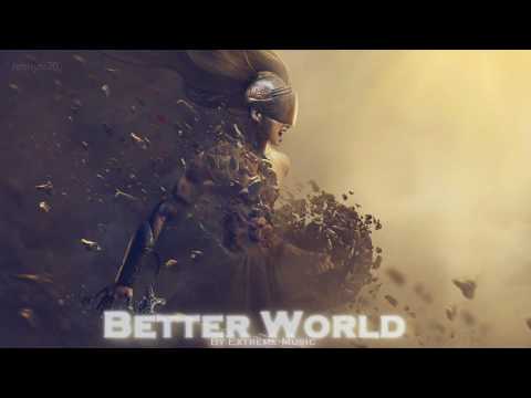 EPIC ROCK | ''Better World'' by Extreme Music