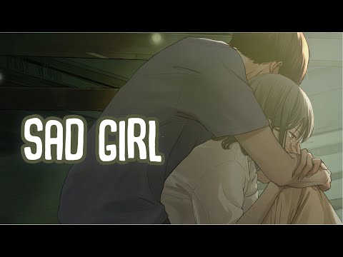 「Nightcore」→ sad girl (Lyrics) by yaeow