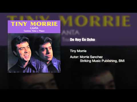 Tiny Morrie - "De Hoy En Ocho"