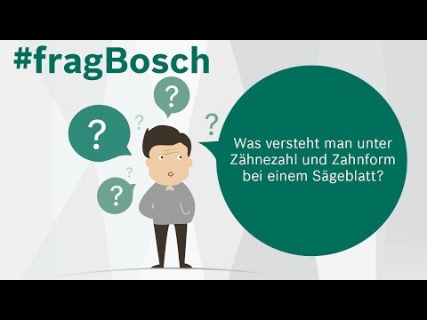 Zahnform und Zähnezahl bei einem Sägeblatt. #fragBosch