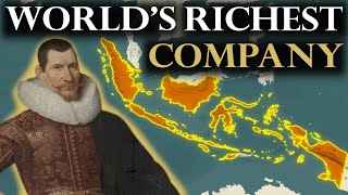 The Dutch East India Company: The Richest Company In The World