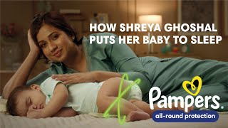 Shreya Ghoshal trusts only Pampers All-Round Prote