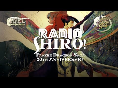 RADIO SHIRO! - Panzer Dragoon Saga 20th Anniversary