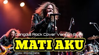Download lagu MATI AKU - Tuty Wibowo | Dangdut Rock | Cover Version By Ai mp3