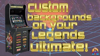 AtGames Legends Ultimate - Create Custom Backgrounds & 4.3.0 Firmware