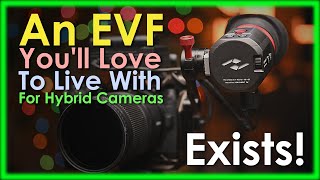 Perfect Viewfinders for Mirrorless Hybrid and Cinema…