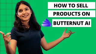 How to sell products on Butternut AI