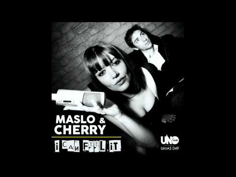 Maslo & Cherry - I Can Feel It (Steve Paradise Classic Mix)