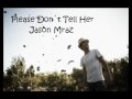 Jason Mraz - Please Don't Tell Her (Lyrics ...