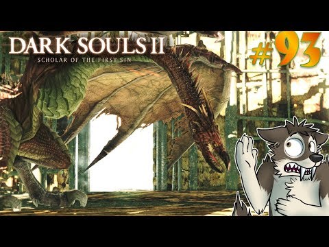 DARK SOULS 2 Let's Play Part 93 (Blind) || THE GUARDIAN DRAGON || DARK SOULS 2 SOTFS